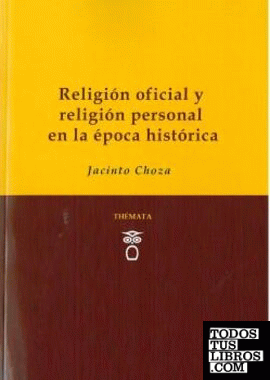 Religión oficial y religión personal en la época histórica