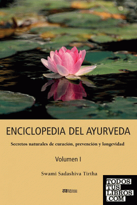 Enciclopedia del ayurveda - Volumen I