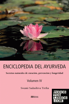 ENCICLOPEDIA DEL AYURVEDA - Volumen IV