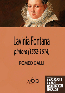 Lavinia Fontana, pintora (1552-1614)