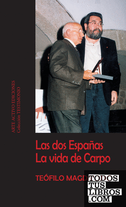Las dos Españas. La vida de Carpo
