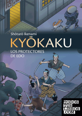 KYOKAKU. Los protectores de Edo