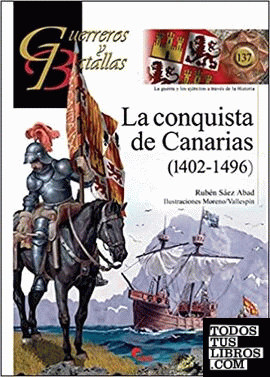 La conquista de Canarias (1402-1496)