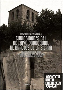 Curiosidades del archivo parroquial de Braojos de la Sierra