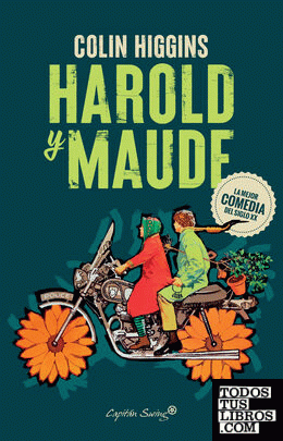 Harold y Maude – Colin Higgins   978841213553