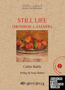 STILL LIFE (MONROE-LAMARR)