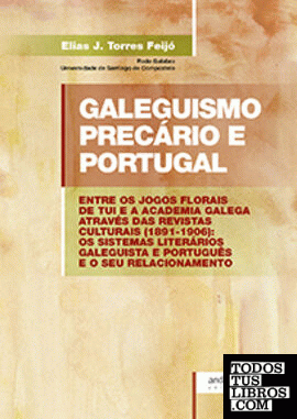 GALEGUISMO PRECÁRIO E PORTUGAL