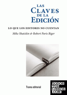 Las claves de la edición Las claves de la edición