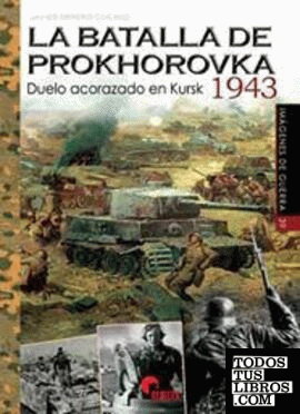 LA BATALLA DE PROKHOROVKA 1943