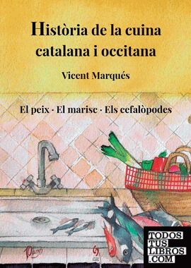 Història de la cuina catalana i occitana. Volum 4