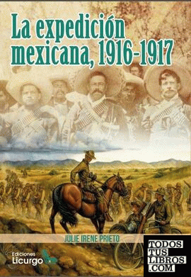 La expedición mexicana, 1916-1917