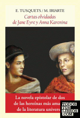 Cartas olvidadas de Jane Eyre y Anna Karenina
