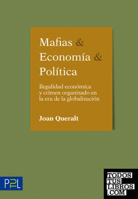 Mafias, economía, política