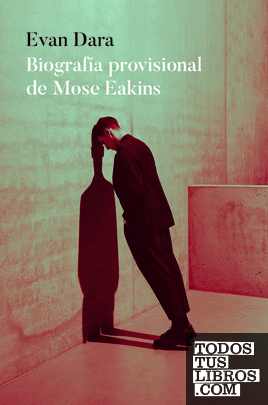 Biografía provisional de Mose Eakins