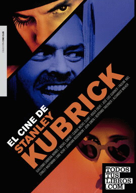 El cine de Stanley Kubrick