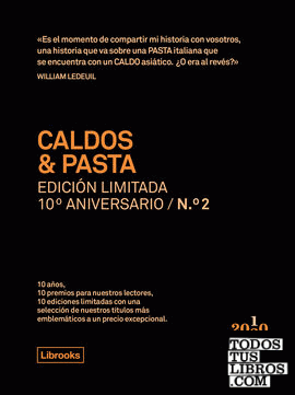Caldos & Pasta. Edición limitada 10º aniversario n.° 2