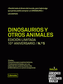 Dinosaurios y otros animales. Edición limitada 10º aniversario n.° 5