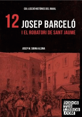 Josep Barceló i el robatori de Sant Jaume