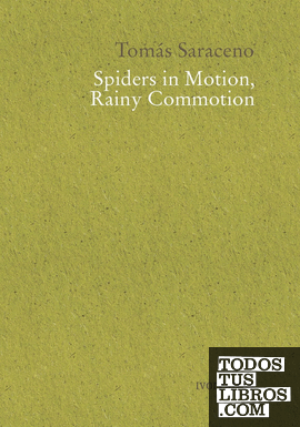 Spiders in Motion, Rainy Commotion