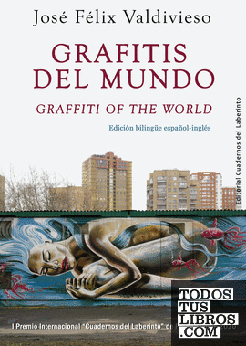 Grafitis del mundo / Graffiti of the World