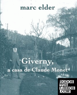 Giverny, a casa de Claude Monet