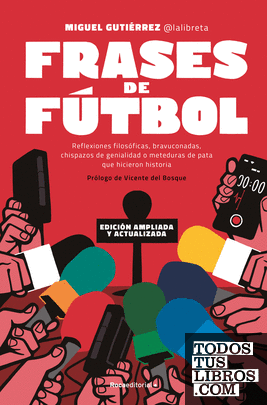 Frases de fútbol. Edición 10º aniversario