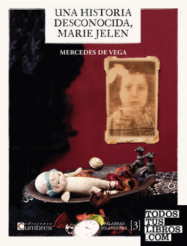Una historia desconocida, Marie Jelen