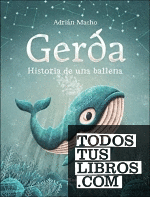 Gerda. Historia de una ballena