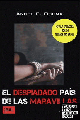 El despiadado país de las maravillas El despiadado país de las maravillas