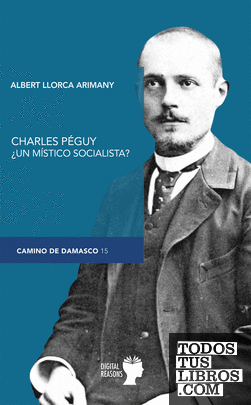 Charles Péguy ¿un místico socialista?