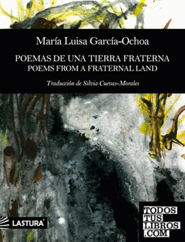 Poemas de una tierra fraterna / Poems from a fraternal land