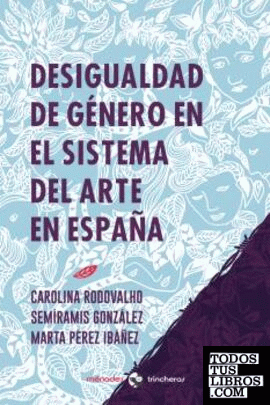 Desigualdad de género en el sistema del arte en España