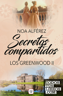Secretos compartidos (Los Greenwood 2)