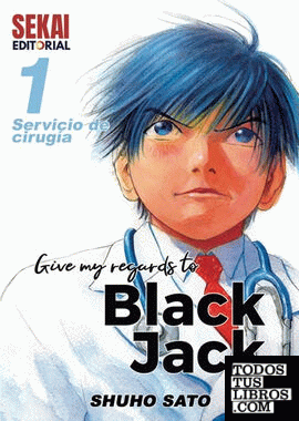 Give my regards to Black Jack 1