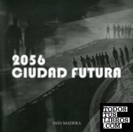 2056 CIUDAD FUTURA
