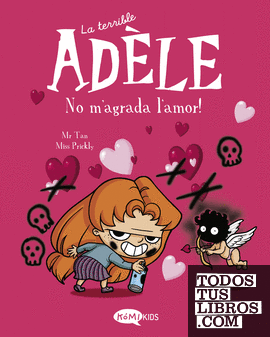 La terrible Adèle Vol.4 No m'agrada l'amor!
