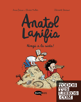 Anatol Lapifia Vol.3  Ningú a la vista!