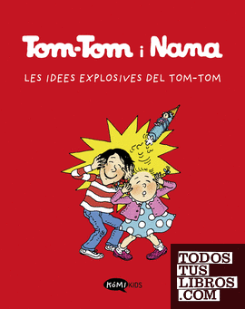Tom-Tom i Nana 2. Les idees explosives de Tom-Tom