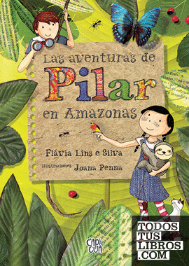 Las aventuras de Pilar en Amazonas
