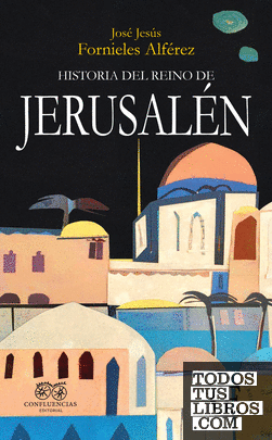 Historia del Reino de Jerusalén