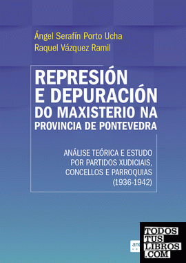 Represión e depuración do maxisterio na provincia de Pontevedra