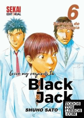Give my regards to Black Jack 6