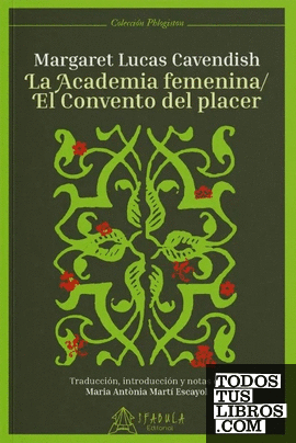 La Academia femenina/El Convento del placer