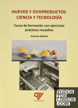 Huevos y ovoproductos. Ciencia y tecnología