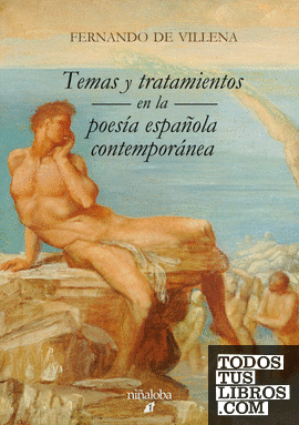 Temas y tratamientos en la poesía española contemporánea
