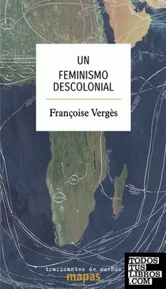 Un feminismo descolonial