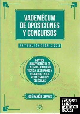 VADEMÉCUM DE OPOSICIONES Y CONCURSOS (Actualización 2022)
