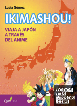 IKIMASHOU! Viaja a Japón a través del anime