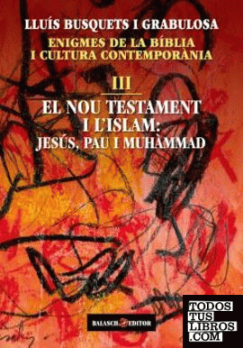 Enigmes de la Bíblia i cultura contemporània III