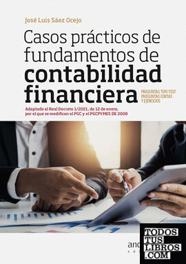 CASOS PRÁCTICOS DE FUNDAMENTOS DE CONTABILIDAD FINANCIERA